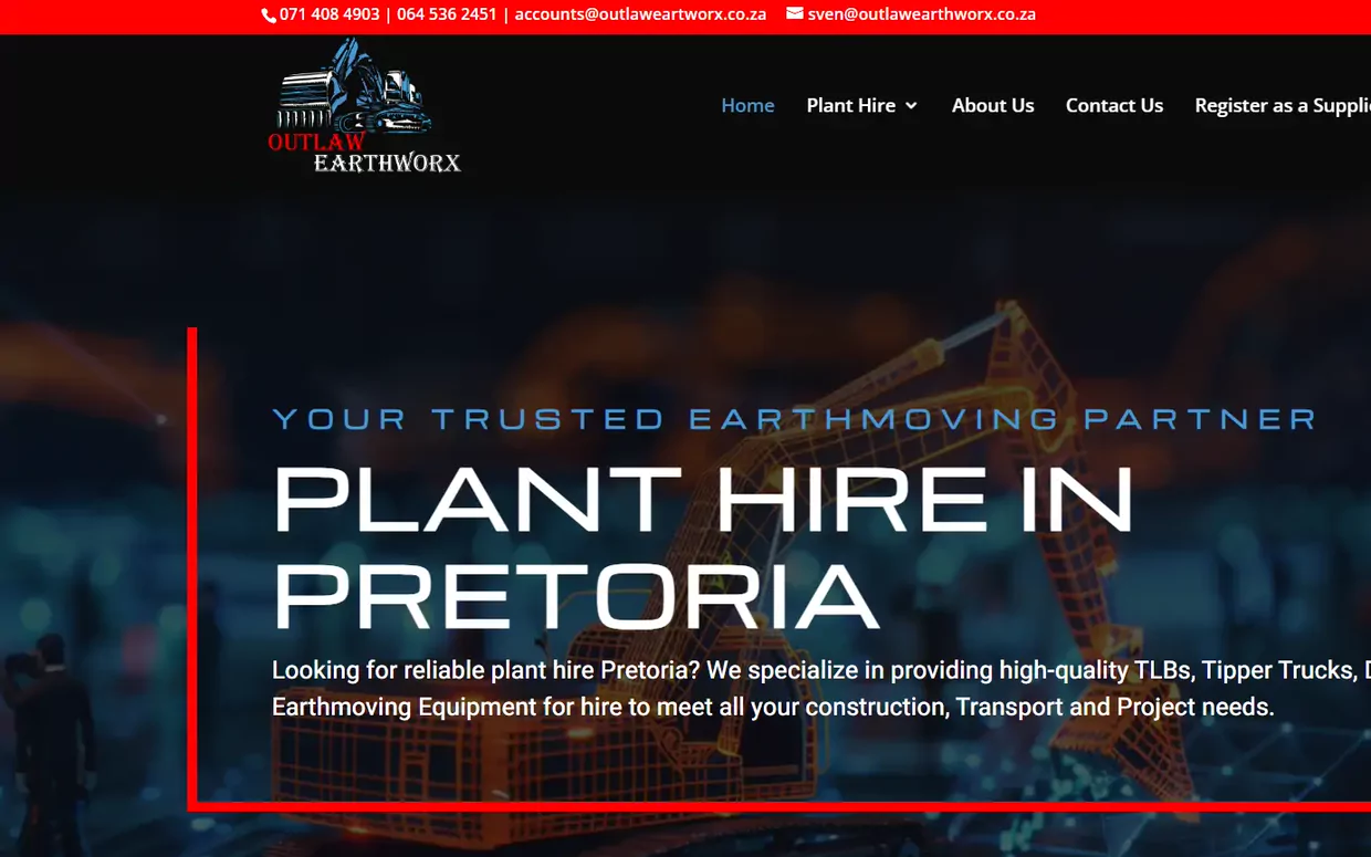 Outlaw Earthworx website homepage, showing excavator arms against a dusk sky behind the headline Plant Hire in Pretoria